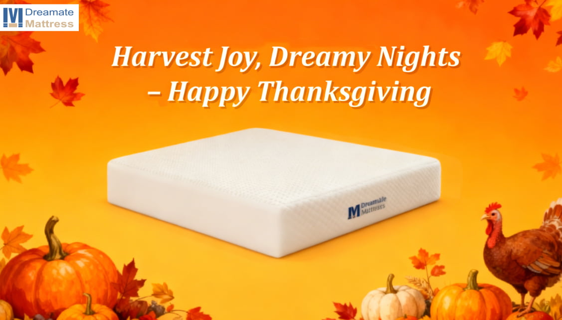 Dreamate Mattresses Marks Thanksgiving: Celebrating Gratitude with Healthier Sleep & Heartfelt Givebacks